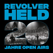 Revolverheld - 20 Jahre Open Airs Braunschweig