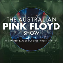 The Australian Pink Floyd Show - The happiest Days of our Lives - Greatest Hits 21.02.2026 Rudolf Weber-ARENA