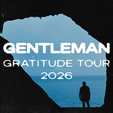 Gentleman - Gratitude Tour 2026 06.11.2026 Schön & Frölich