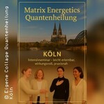 Quantenheilung Köln Matrix Energetics
