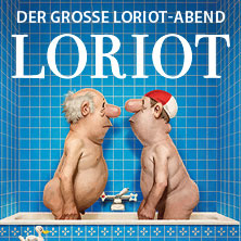 Loriot - Der große Loriot-Abend 12.09.2026 Congress Park Wolfsburg