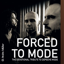 Forced To Mode - The Devotional Tribute To Depeche Mode Braunschweig