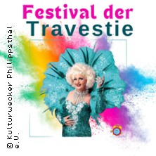 Festival der Travestie - Maria Crohn & Friends 07.03.2026 Stadthalle Gifhorn