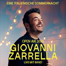 Giovanni Zarrella - Eine Italienische Sommernacht Braunschweig