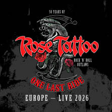 Rose Tattoo - Rock'n'Roll Outlaws – One Last Ride 19.08.2026 westand