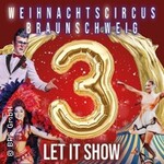 3. Weihnachtscircus Braunschweig / Silvester Gala