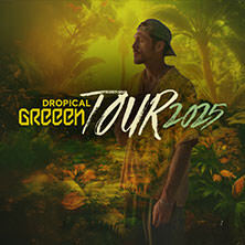 GReeeN - Dropical Greeen Tour 2025 Wolfsburg